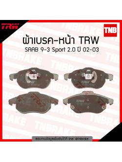 TRW ผ้าเบรก (หน้า) SAAB 9-3 Sport 2.0 ปี 02-03