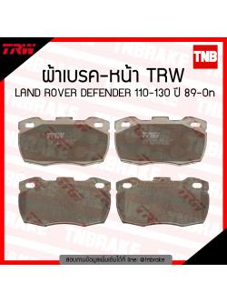 TRW ผ้าเบรก (หน้า) LAND ROVER DEFENDER 110-130 ปี 89-ขึ้นไป