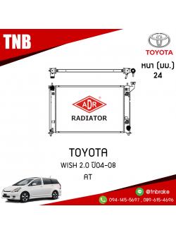ADR หม้อน้ำ TOYOTA WISH 2.0 ปี 2004-2008 (AT)