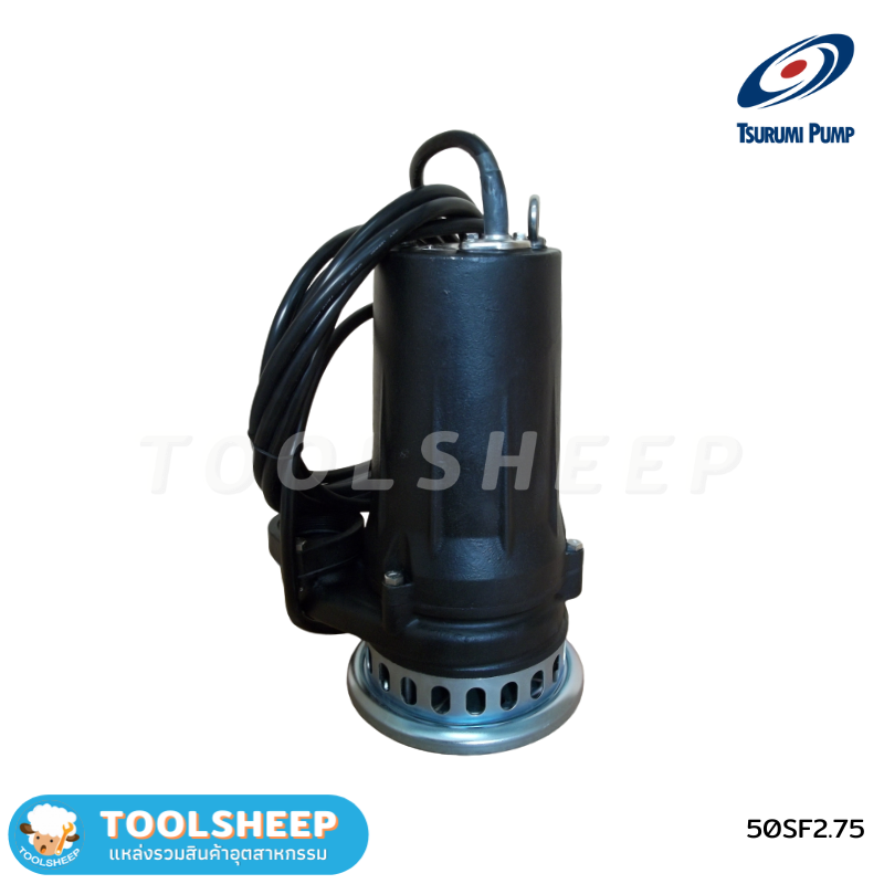 ปั๊มแช่ TSURUMI รุ่น SF Series