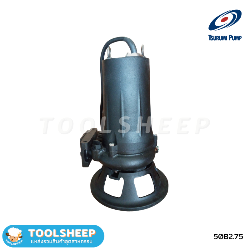 ปั๊มแช่ TSURUMI รุ่น 50B Series