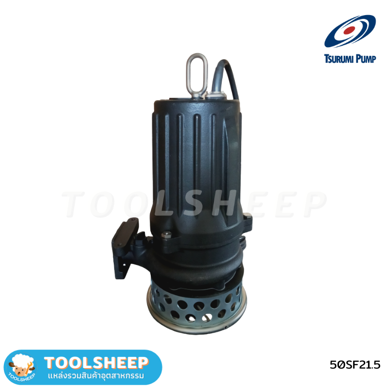ปั๊มแช่ TSURUMI รุ่น SF Series
