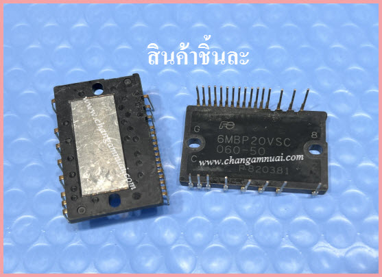 6MBP20VSC060-50 IPM โมดูล IGBT สินค้าถอด มือสอง