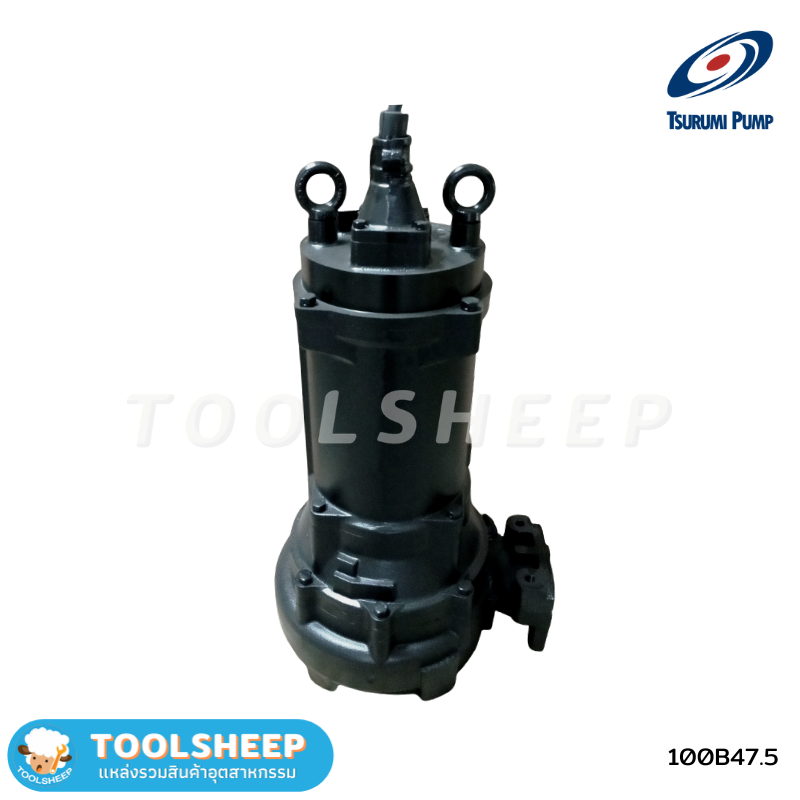 ปั๊มแช่ TSURUMI รุ่น 100B Series