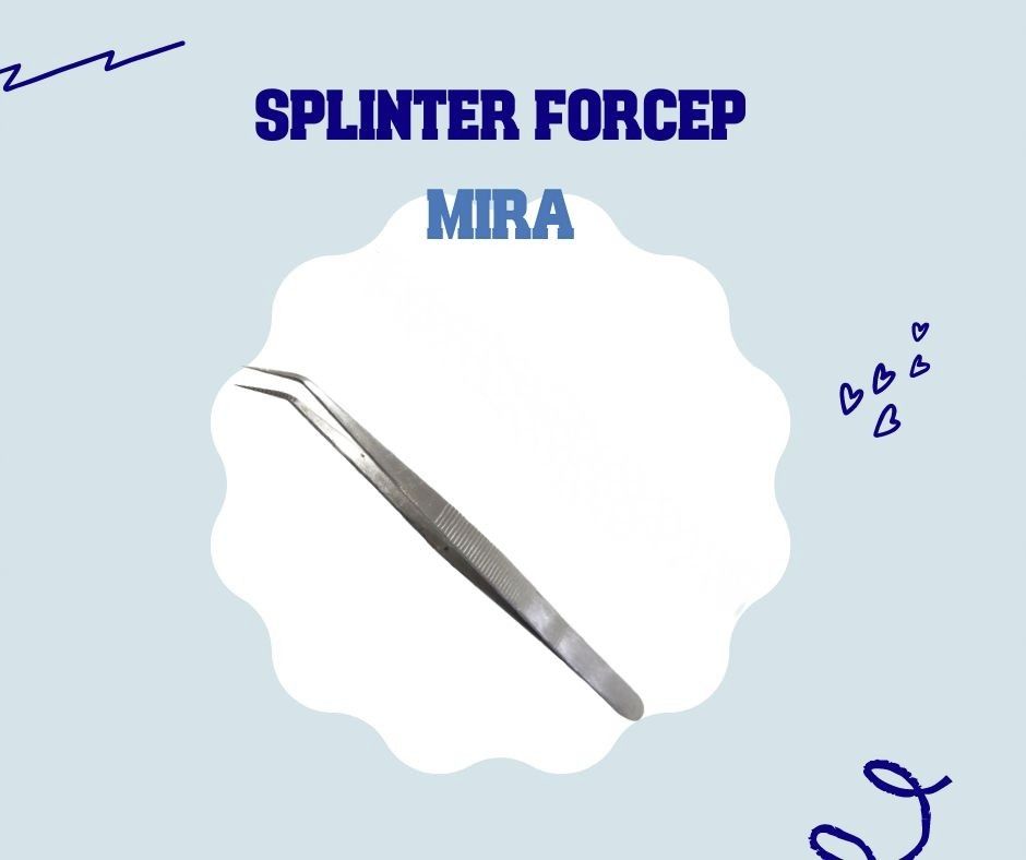 Splinter Forcep ยี่ห้อ MIRA ขนาด 5 นิ้ว (ขนาด 12.5 ซม.)