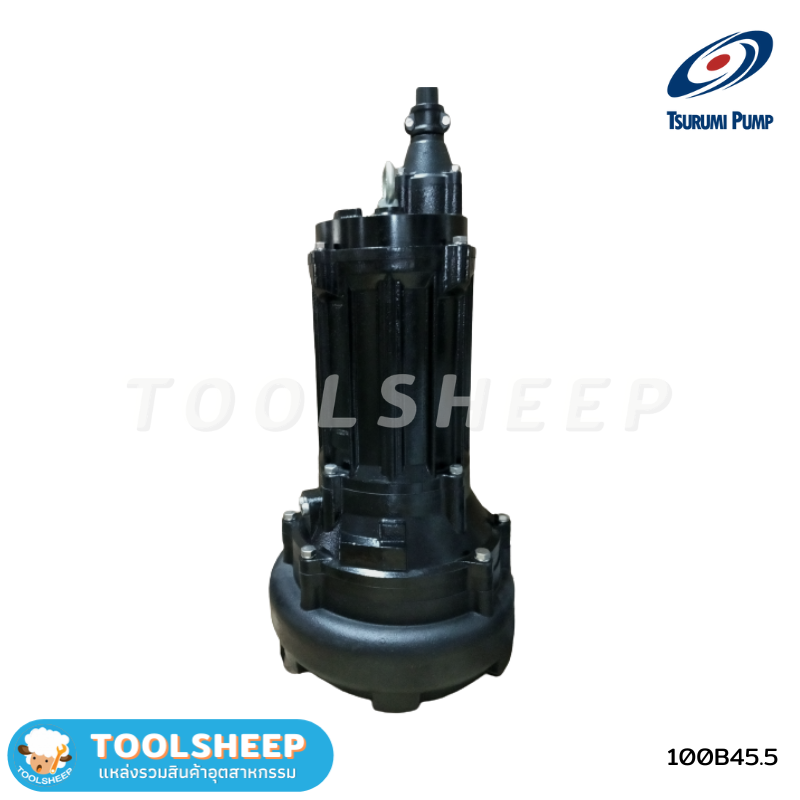 ปั๊มแช่ TSURUMI รุ่น 100B Series